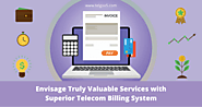 Envisage Truly Valuable Services with Superior Telecom Billing System