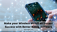 Tomas Jarvis on LinkedIn: Make your Wireless MVNO an Instant Success with Better Billing Software