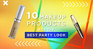 10 makeup products for the best party look - CircleMag
