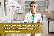 Brush Up Your Knowledge: Dental Trivia for Etobicoke Residents - Dr. Mark Rhody Dentistry