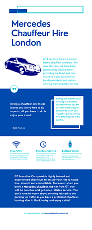Mercedes Chauffeur Hire London – Infographic by GT Executive Cars