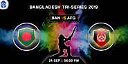 Bangladesh vs Afghanistan Final T20 Match of Bangladesh Tri-Series 2019