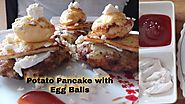 Potato pancake with Egg balls recipe | Spicy breakfast | Indian snacks