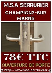 Serrurier Champigny sur Marne - Dépannage 78€ TTC