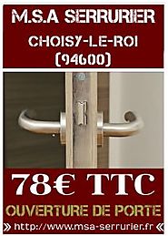 Serrurier Choisy Le Roi - Intervention 78€ TTC - 24H/24