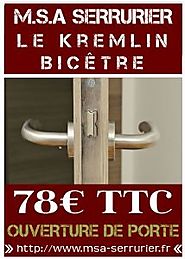 Serrurier Le Kremlin-Bicetre - Ouverture de Porte 78€