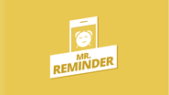 Mr. Reminder - Get Reminder for Anything, Everything, Anytime
