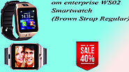 xclusiveoffer om enterprise WS02 Smartwatch (Brown Strap Regular)