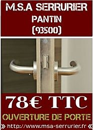 Serrurier Pantin - Ouverture de Porte 99€ TTC - Jours & Nuit