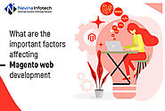 What Are The Important Factors Affecting Magento Web Development -
