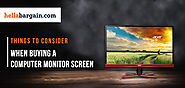 Things to Consider When Buying a Computer Monitor Screen
