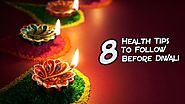 Follow 8 Tips Before Diwali