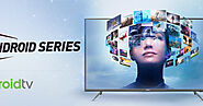Know more about Sanyo Smart Android TV