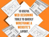Useful Web Designing Tools To Quickly Wireframe A Website's Layout