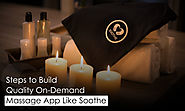 On-Demand Massage App Development | Build an App Like Soothe