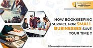 How bookkeeping services for small businesses save your time?