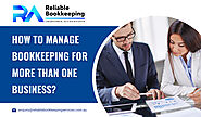 How to Manage Bookkeeping for More Than One Business?
