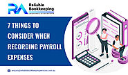 7 Things to Consider When Recording Payroll Expenses