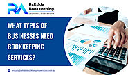 What Types of Businesses Need Bookkeeping Services?