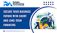 Secure Your Business Future with Short and Long Term Financing