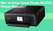 How to Setup Canon Pixma MG2522 Printer Manually? - Canon IJ Setup