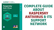 Complete Guide About Kaspersky Antivirus & Its Support Network