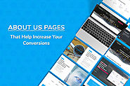 Increase “About Us” Page Conversions: The Second Most Important Page On Your Website