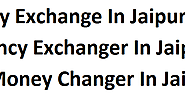 Money Exchange In Jaipur With Currency Exchanger In Jaipur And Money Changer In Jaipur
