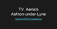 TV Aerials Ashton-under-Lyne - Google Slides