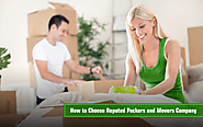 Tips To Choose Only the Reputed Packers and Movers | Hugecount