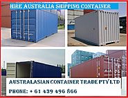 Shipping Containers Hire in Australia is Preferred Rather Than Buying!