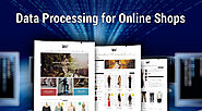 Data Processing for Online Shops – Catalog Building & Indexing to Bring in More Business