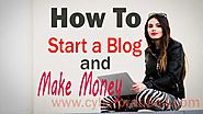 How to Start a Blog and Make Money Quick and Easy Guide for Beginner