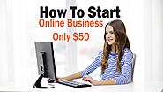 How To Start Online Business From Home Step by Step Guide for Beginners