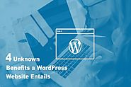 4 Unknown Benefits a WordPress Website Entails