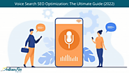 Voice Search SEO Optimization: The Ultimate Guide (2022)