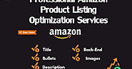 Why Your Business Need Professional Amazon Product Listing Optimization Services ?