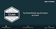 Clutch Names Quytech as Leader in Retail Mobile App Development
