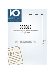 (PDF) Professional Cloud Network Engineer Exam Questions: Best Exam Dumps To Become Google Certified Network Engineer...