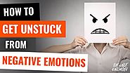 Are you emotionally stuck?