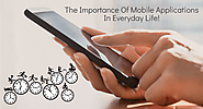The Importance Of Mobile Applications In Everyday Life! | Hyperlink Infosystem