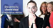 Cómo encontrar el cliente ideal y vender más con tu negocio