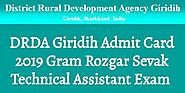 DRDA Giridih Admit Card 2019 Gram Rozgar Sevak Technical Assistant Exam Date