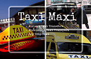 Taxi Maxi Will Get You There | Airport Taxi Transfers | Wheelchair Taxi