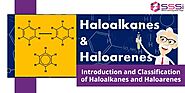 Haloalkanes and Haloarenes: An Introduction and Classification