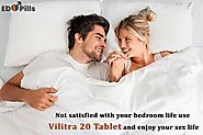 Not satisfied with your bedroom life use Vilitra 20 Tablet and enjoy your sex life