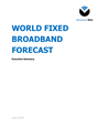 WORLD FIXED BROADBAND FORECAST | edocr