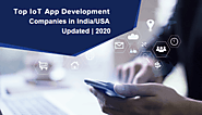 Top 10 Internet of things (IoT) app development companies in India 2020