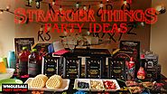 Stranger Things Party Ideas