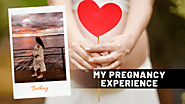 My First Pregnancy Experience: Both Good & Bad Ones | Wikie Pedia
